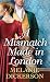 A Mismatch Made in London (Christian Series Level I by Melanie Dickerson