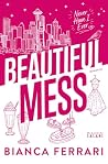 Beautiful Mess