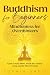 Buddhism for Beginners: Min...