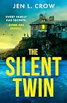 The Silent Twin: ...