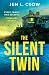 The Silent Twin: Don’t miss this brand-new gripping domestic psychological thriller set in Scotland to read in 2026