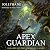 Apex Guardian: Paladin of t...