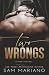 Two Wrongs: A Dark Romance