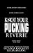 Knot Your Pucking Reverie: ...