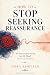 How to Stop Seeking Reassur...