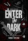 Enter The Dark: M...