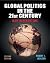 Global Politics in the 21st...