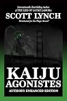 Kaiju Agonistes: ...