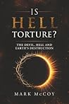 Is Hell Torture?:...