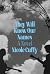 They Will Know Our Names: A Novel