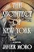 The Architect of New York: ...