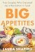 Big Appetites by Laura Shapiro
