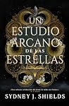 Un estudio arcano de las estrellas (Spanish Edition)