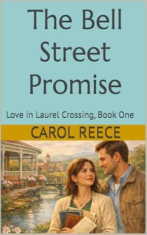 The Bell House Promise by Carol Reece The Bell House Promise by Carol Reece