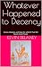 Whatever Happened to Decenc...