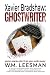 Ghostwriter: Some Stories Don’t Let You Walk Away... (Xavier Bradshaw Crime Files #1)