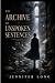 The Archive of Unspoken Sen...