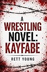 A Wrestling Novel...