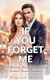 If You Forget me  by Roselin Brown