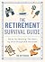 The Retirement Survival Gui...