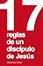 17 reglas de un discípulo de Jesús by Sebastian Franz