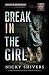 Break In The Girl by Nicky Shivers