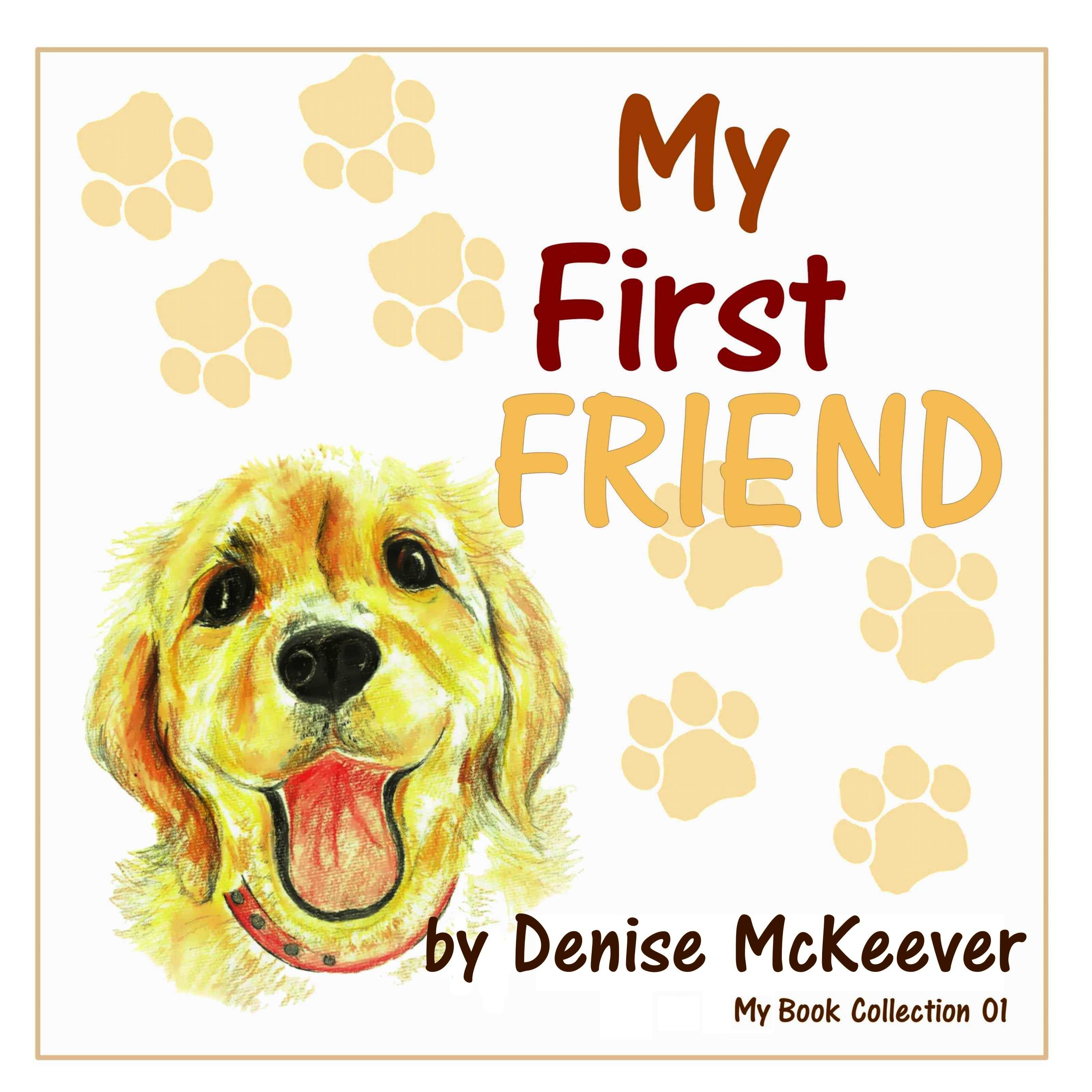 My First Friend: Your First Dog