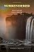 Surrendered: What God Did W...