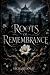 Roots of Remembrance