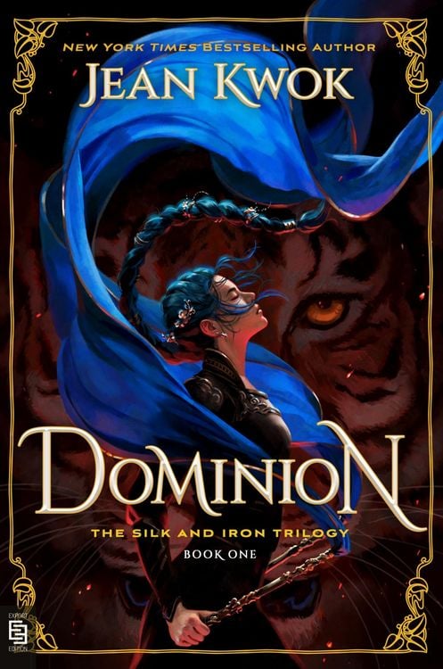 Dominion (The Silk and Iron Trilogy, #1)