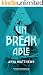 unBREAKable (Reluctant Heartbreakers & Sweet Troublemakers vol. 2)