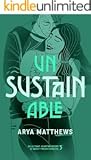 unSUSTAINable (Reluctant Heartbreakers & Sweet Troublemakers vol. 3)