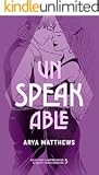 unSPEAKable (Reluctant Heartbreakers & Sweet Troublemakers vol. 5)