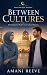 Between Cultures (Hearts Un...