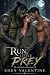Run, Little Prey: A Monster...