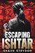 Escaping Ishtar
