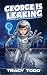 George is Leaking