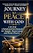 Journey to Peace With God :...