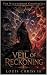 The Veil of Reckoning: The NightBlood Chronicles : Book Three