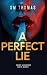 A Perfect Lie