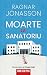 Moarte la sanatoriu (Trilogia Helgi, #1)