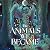 The Animals We Became: A sp...