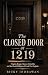 The Closed Door at 1219: Vi...