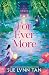 For Ever More (Never Ever After, #2)