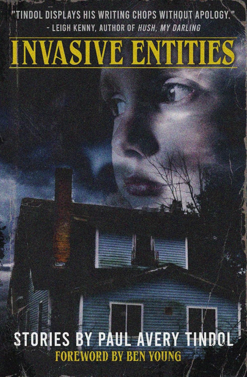 Invasive Entities: Collected Horror Stories