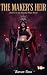 The Maker's Heir (Hunted Ma...