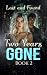 Two Years Gone Book 2: Lost and Found
