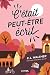 C'était peut-être écrit
