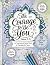 The Courage to Be You: Book...