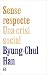 Sense respecte. Una crisi social